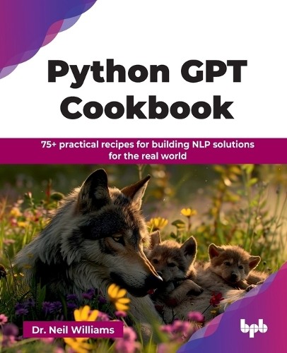 Neil Williams Python Gpt Cookbook (Mixed Media Product)