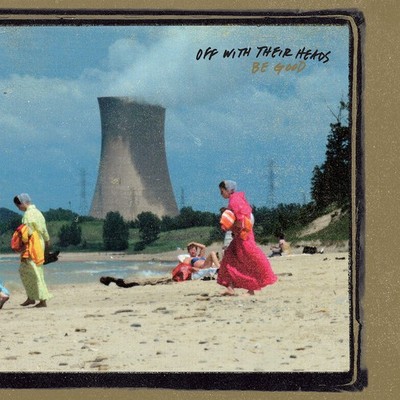 Off with Their Heads Be Good (CD) (US IMPORT)