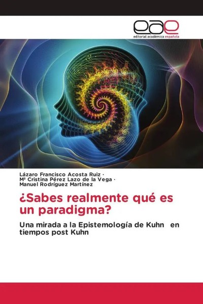 ¿Sabes Realmente Qué Es Un Paradigma? LáZaro Francisco Acosta Ruiz (U. A.) Buch-image