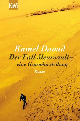 Der Fall Meursault - eine Gegendarstellung | Kamel Daoud | Taschenbuch | 200 S.