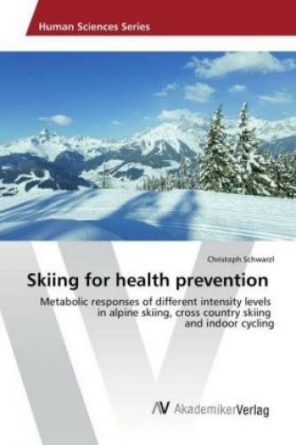 Thumbnail - Skiing For Health Prevention Metabolic Responses Of Different