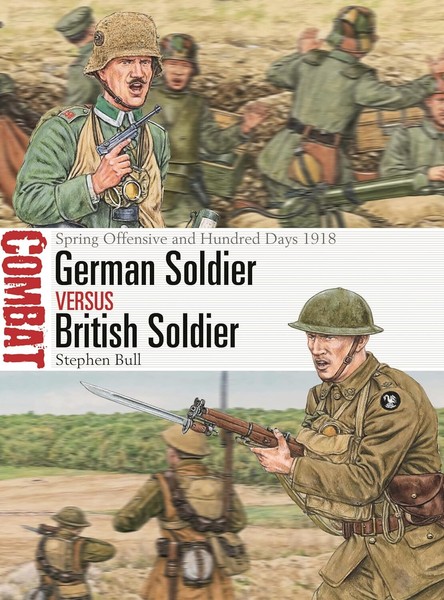 Bull German Soldier Versus British Soldier Osprey Combat 78 Spring Offensive-image