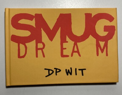 *Signed SMUG DREAM ~ DP Wit 2020 Hardcover First Edition of 100 Witkowski PHOTOS