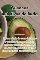 Rafael Montero | Cuencos Nutritivos De Buda | Taschenbuch | Spanisch (2023)