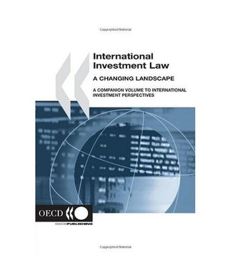 International Investment Law: A Changing Landscape:  A Companion Volume to Inter