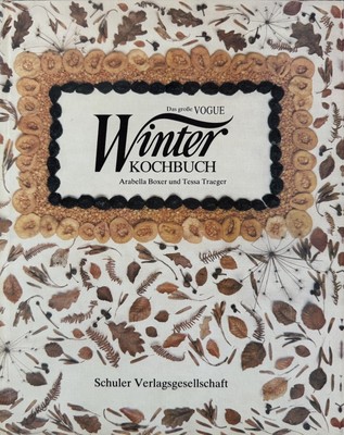 Das große VOGUE Sommer &Winterkochbuch Arabella Boxer&Tessa Träger Kochbuch 1981