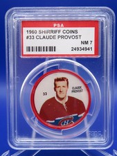 1960-61 Shirriff Hockey Coin #33, CLAUDE PROVOST, Montreal Canadiens, PSA 7