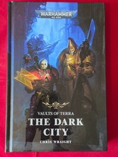 Vaults Of Terra The Dark City Chris Wraight H...