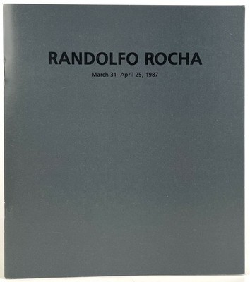 Randolfo Rocha: March 31-April 25, 1987