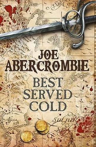Best Served Cold (World of the by Joe Abercrombie, New Book