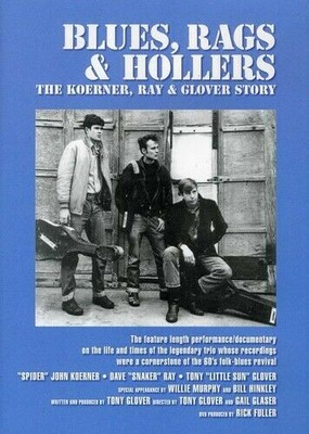 Blues Rags and Hollers The Koerner Ray and Glover Story (2007) DVD Reg - English