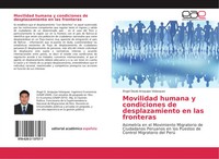 Movilidad Humana Y Condiciones De Desplazamiento En Las Fronteras Velasquez Buch