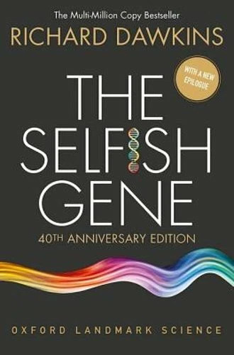 The Selfish Gene: 40th Anniversary edition by Richard Dawkins: New