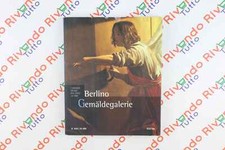 I Grandi Musei BERLINO GEMALDEGALERIE VOL.16 Electa
