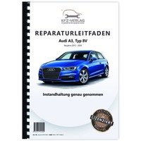 Audi A3 Typ 8V 2012-2020 Instandhaltung Inspektion Wartung Wartungsanleitung