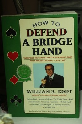 How to Defend a Bridge Hand, Root, William S.