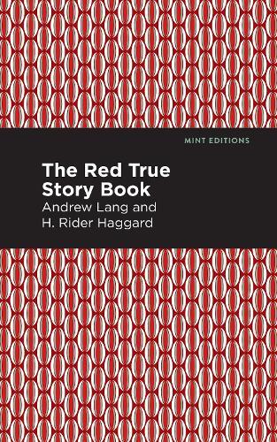Thumbnail - Andrew Lang The Red True Story Book (taschenbuch) Mint Editions