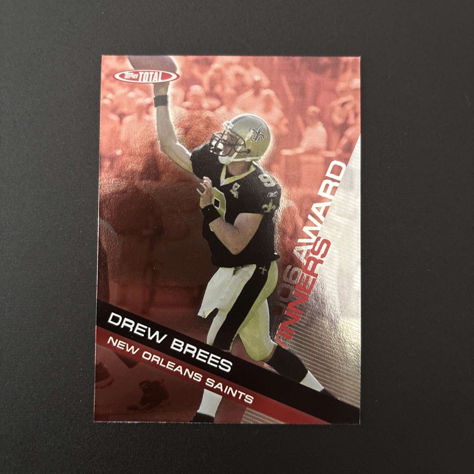 2007 Topps Total Drew Brees AWARD WINNERS card #AW2