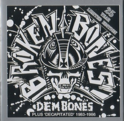 Broken Bones   Dem Bones / Decapitated (2005) NEW