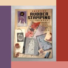 Book, Creative Rubber Stamping Techniques, Imaginative, Artistic, Elegant, Easy