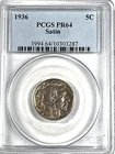 1936 Buffalo Nickel : PCGS PR64 Satin  PROOF