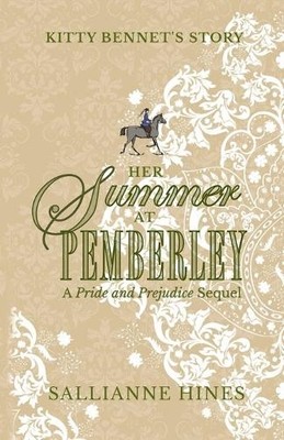 Sallianne Hines Her Summer at Pemberley (Taschenbuch)