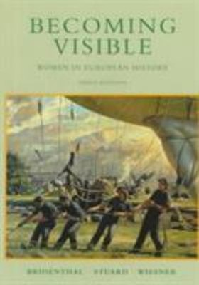 Becoming Visible : Women in European History Paperback