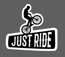 Just Ride Sticker BMX Biking Waterproof