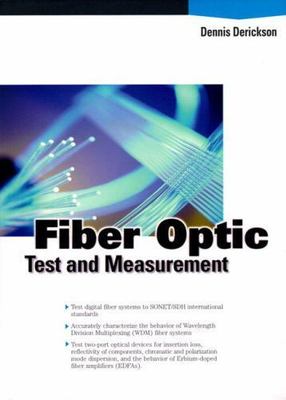 Fiber Optic Test and Measurement by