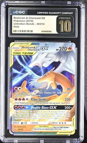 CGC 10 PRISTINE Reshiram & Charizard GX 20/214 2019 Unbroken Bonds Ultra Rare