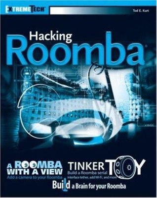 Hacking Roomba Perfect Tod E. Kurt