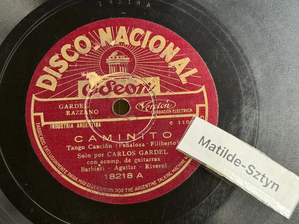 CARLOS GARDEL Caminito/Farolito Viejo NACIONAL 18218 78RPM Argentina Tango Hear - Image 2 of 4