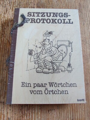 Sitzungsprotokoll - Ein paar Wörtchen vom Örtchen - Bartl - NEU & OVP