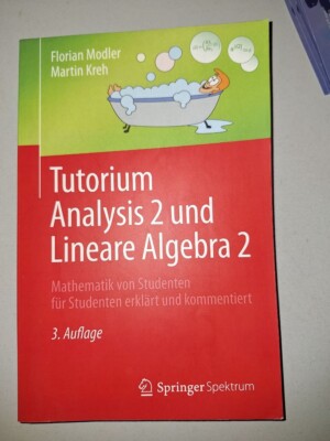 Tutorium Analysis 2 und Lineare Algebra 2 von Martin Kreh (2019, Taschenbuch)
