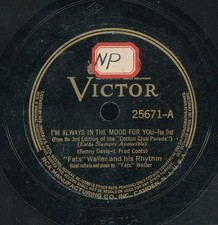 78tk-Jazz-VICTOR 25671-Fats Waller-(I'm always in the mood for you/She's tall )