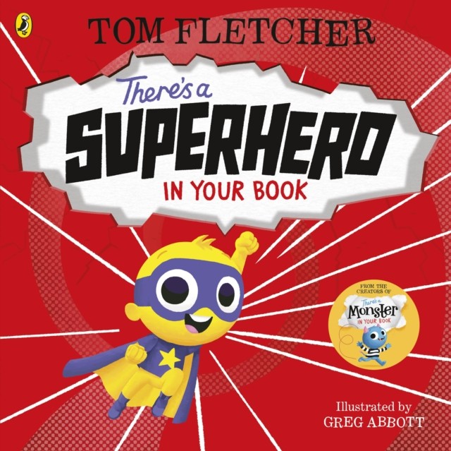 There's a Superhero in Your Book by Tom Fletcher (Paperback Book)