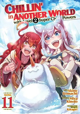 Chillin' in Another World with Level 2 Super Cheat Powers (Manga) Vol. 11 | Buch