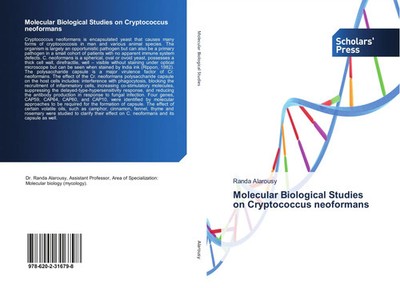 Randa Alarousy | Molecular Biological Studies on Cryptococcus neoformans | Buch
