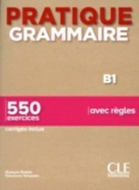 Pratique Grammaire - Niveau B1 - Livre + Corriges by E Sirejols - - Image 3