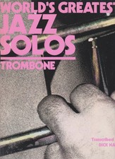 World's Greatest Jazz Solos: Trombone by Dick Nash