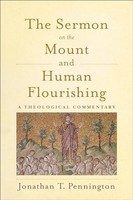 Jonathan T. Penningt - Sermon On The Mount And Human Flourishing A T - G245Z