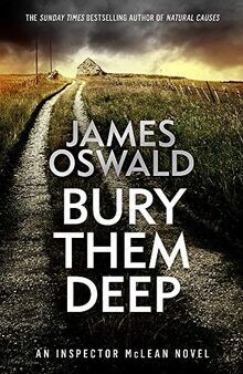 Bury Them Deep: Inspector McLean 10 (The Inspector ... | Buch | Zustand sehr gut