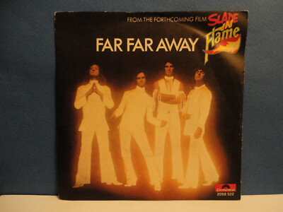 7'' ITALIEN - SLADE - ''FAR FAR AWAY'' - CLASSIC ROCK - OST - 1974 - NM!