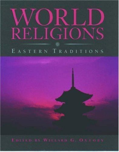 World Religions: Eastern Traditions by Willard Oxtoby (1996, Trade ...