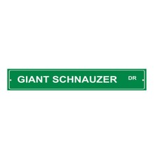 Green Aluminum Weatherproof Road Street Signs Giant Schnauzer Dog Drive