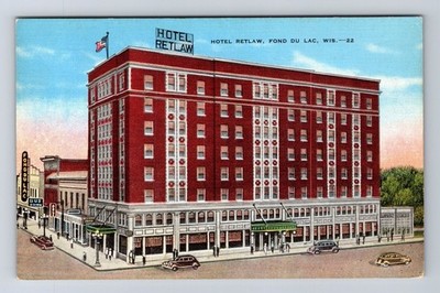 Fond Du Lac WI-Wisconsin, Hotel Retlaw, Advertising, Antique Vintage Postcard