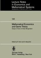 Mathematical Economics And Game Theory R. Henn