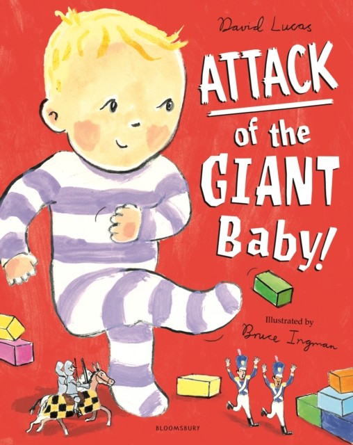 Attack of the Giant Baby! by David Lucas (Paperback Book)