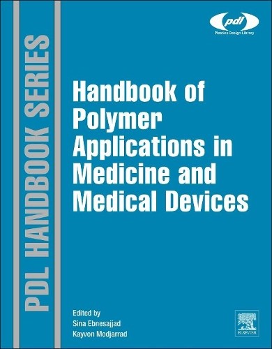 Handbook of Polymer Applications in Medicine and Medical Devices - 9780323228053