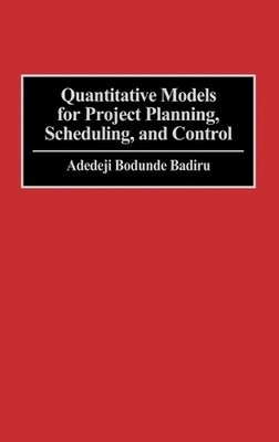 Adedeji B. Badi Quantitative Models for Project Planning, Sc (Gebundene Ausgabe)